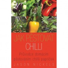 Jak pěstovat chilli